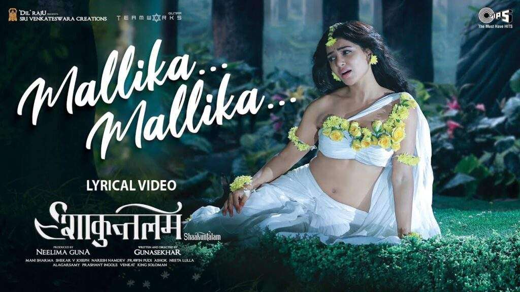 Shaakuntalam Movie Mallika Mallika Hindi Lyrics