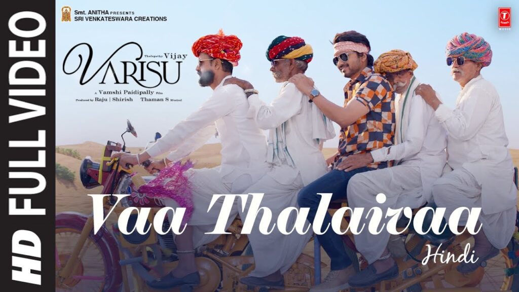 Vaa Thalaivaa Hindi Song Lyrics - Varisu Movie - Lyrical Venue