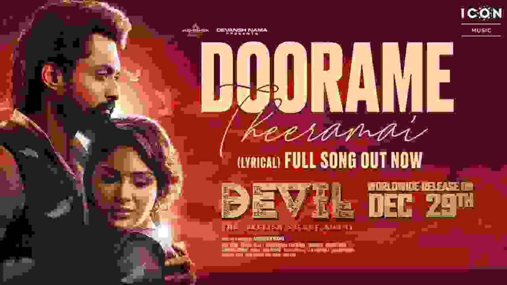 Devil The British Secret Agent 3rd Single - Dhoorame Theeramai Song Lyrics In Telugu & English