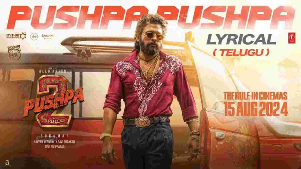 Pushpa 2 Movie First Single - Pushpa Pushpa Song Lyrics In Telugu and English