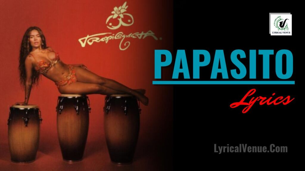 Karol G Papasito Lyrics in English