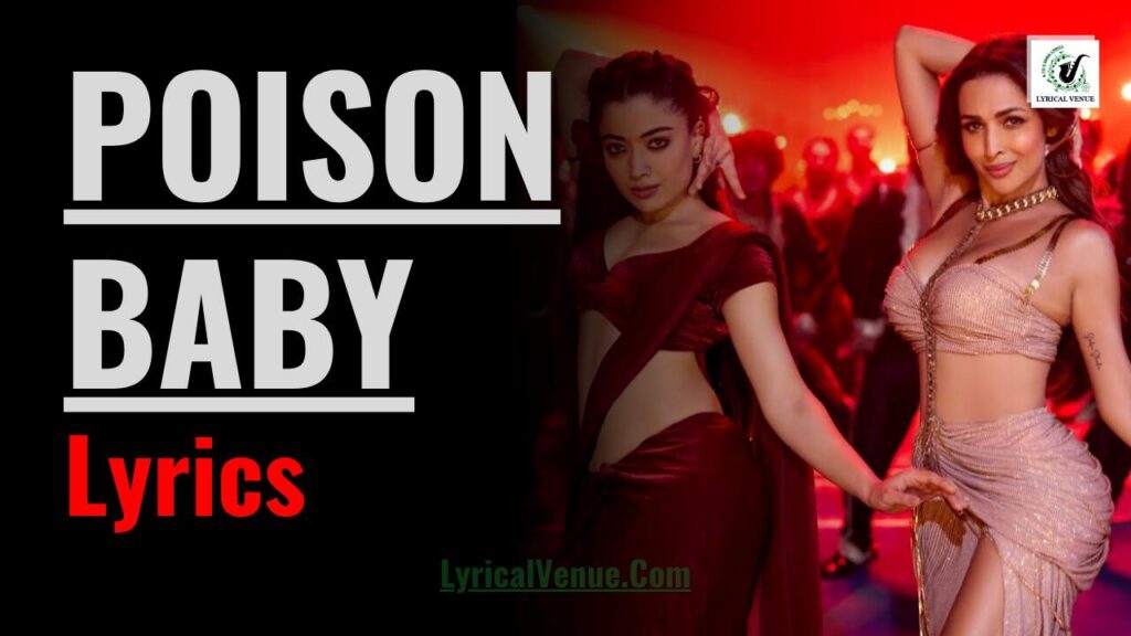 Poison Baby Song Lyrics in Hindi and English