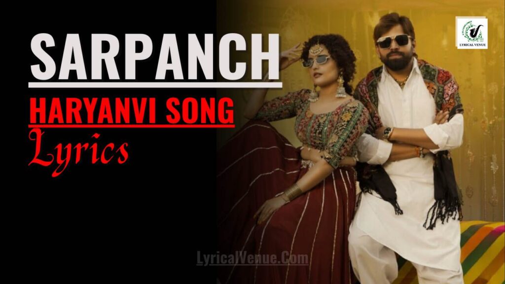 Sarpanch Song Lyrics from Masoom Sharma